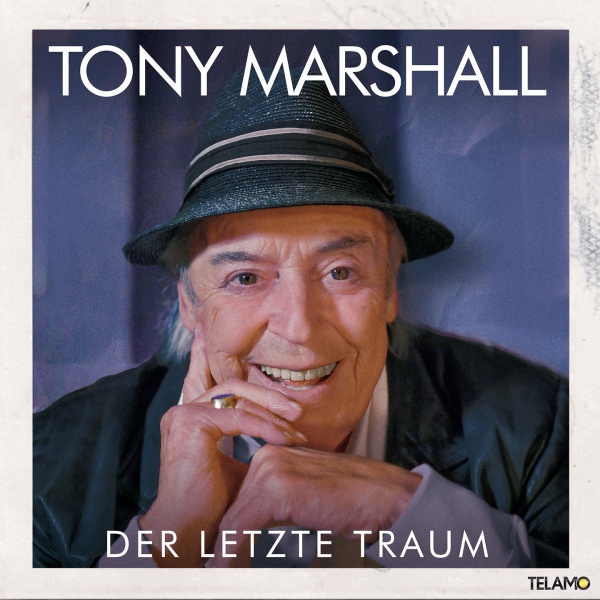 Tony Marshall Sein Neues Album Erscheint Am Mein Letzter