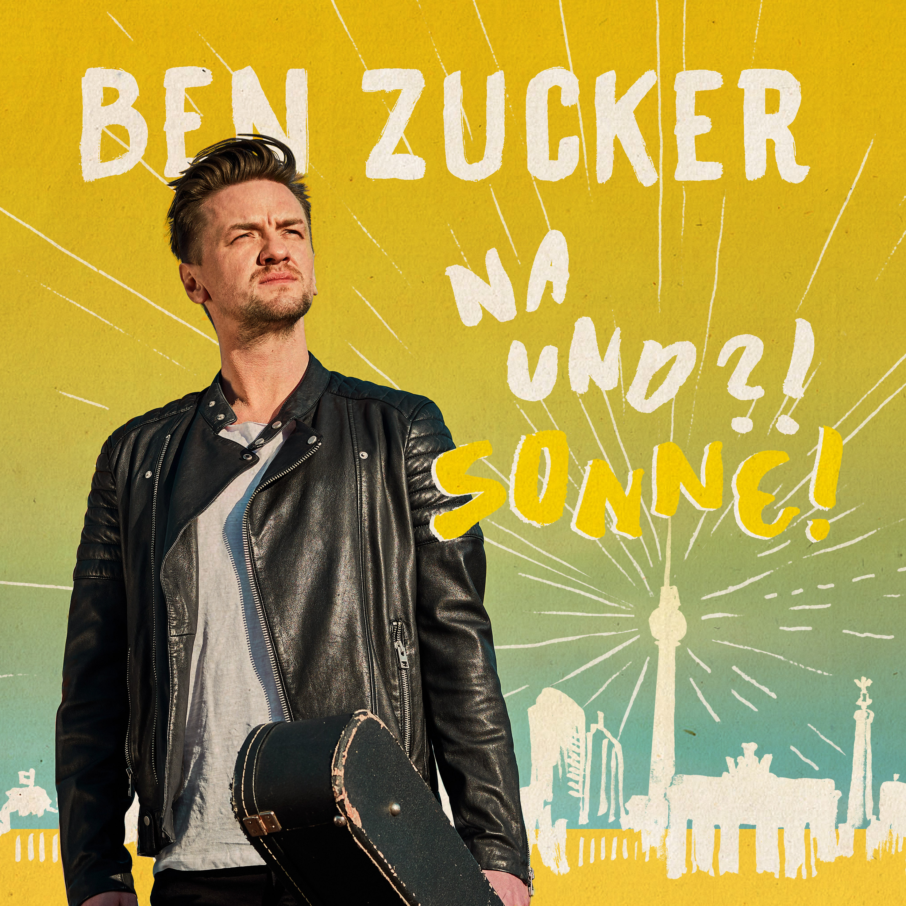 Ben Zucker Na und Sonne Album