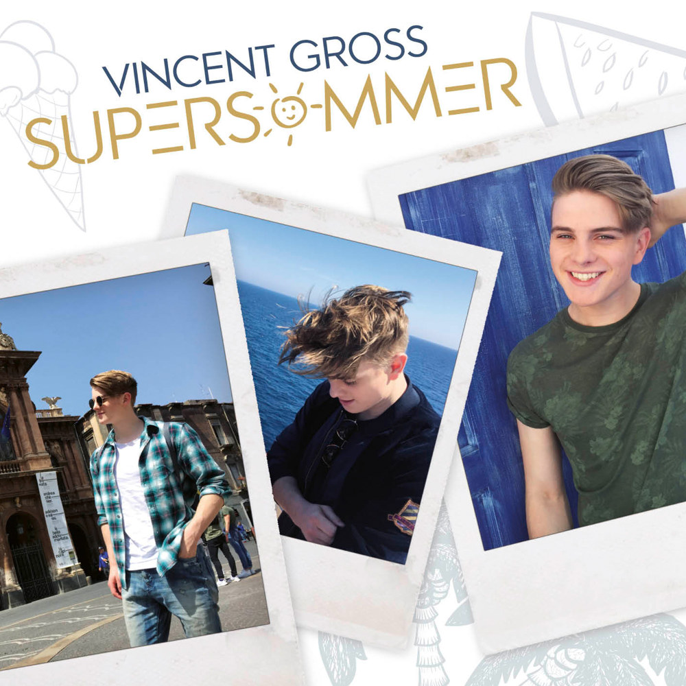 Vincent Gross Supersommer