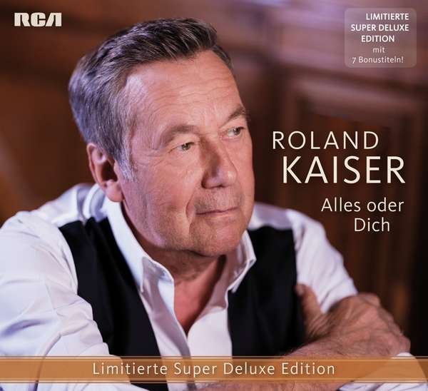 CD Cover Alles oder Dich de Luxe Roland Kaiser