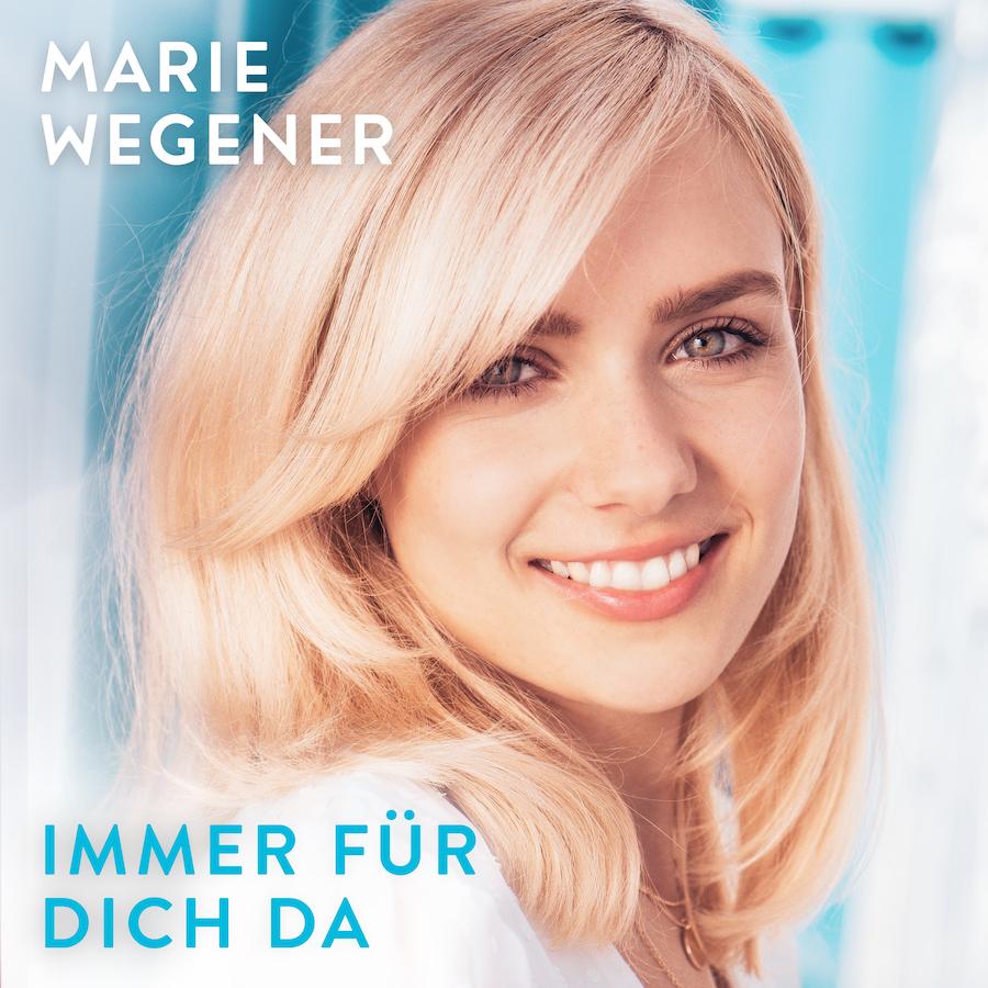 Marie Wegener Immer für dich da