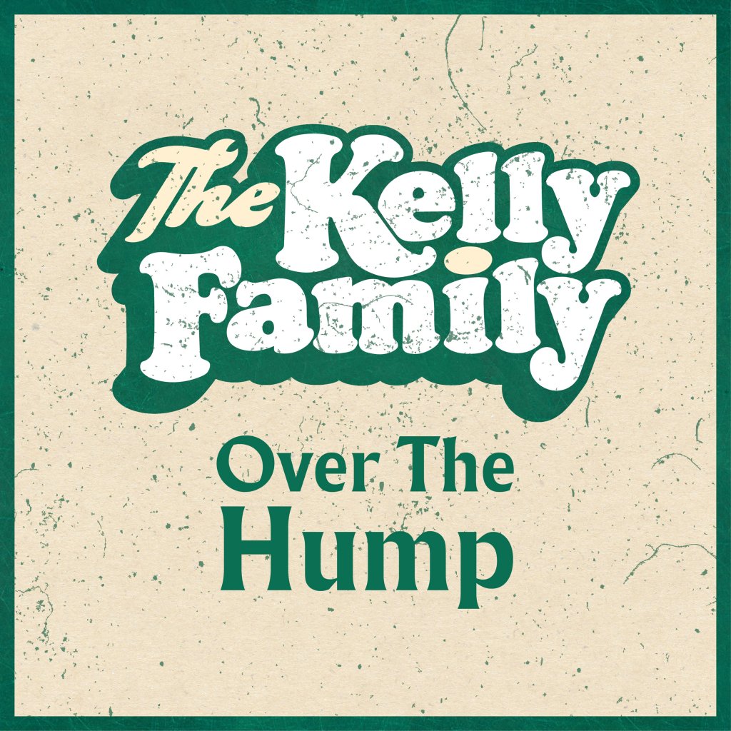 The Kelly Family Over The Hump Single Cover CMS Source 1