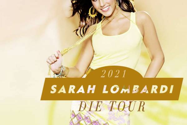 Sarah Lombardi Tour 2021
