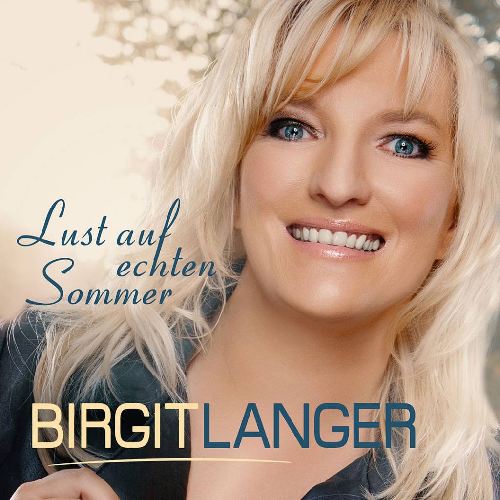 Birgit Langer - Lust auf echten Sommer