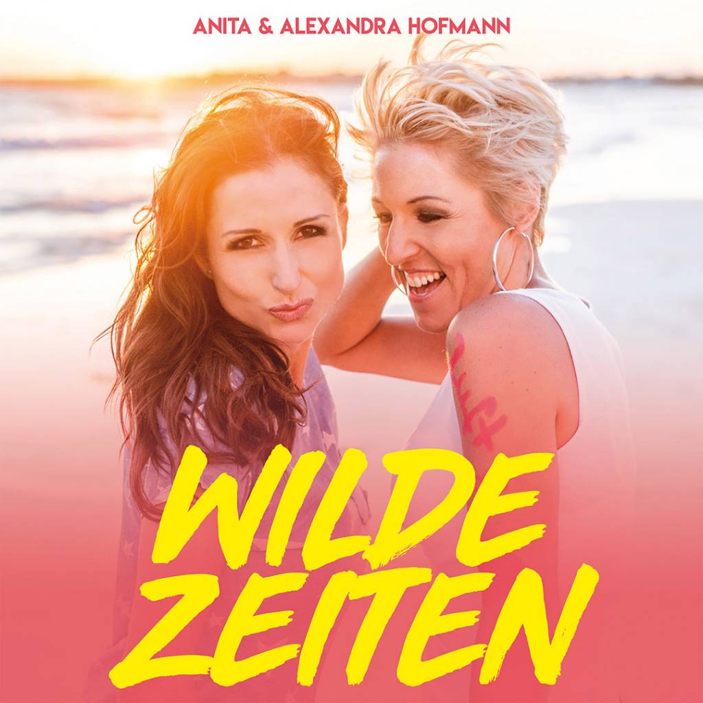 Anita Alexandra Hofmann – Wilde Zeiten Album HQ