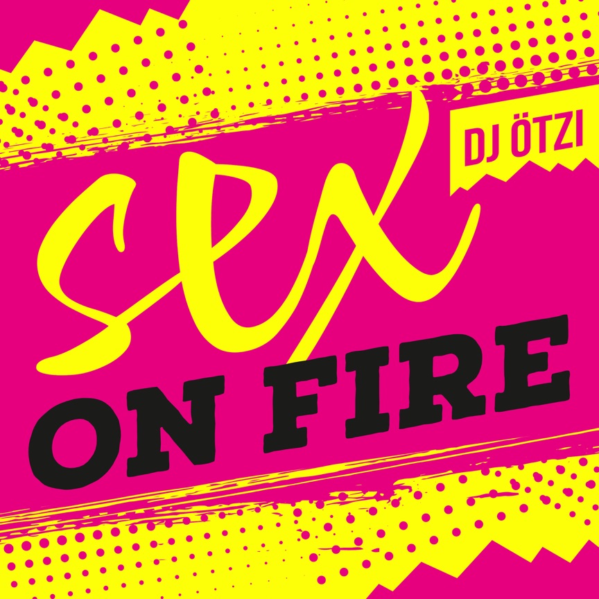 Dj Ötzi Mit Neuer Version Von Sex On Fire