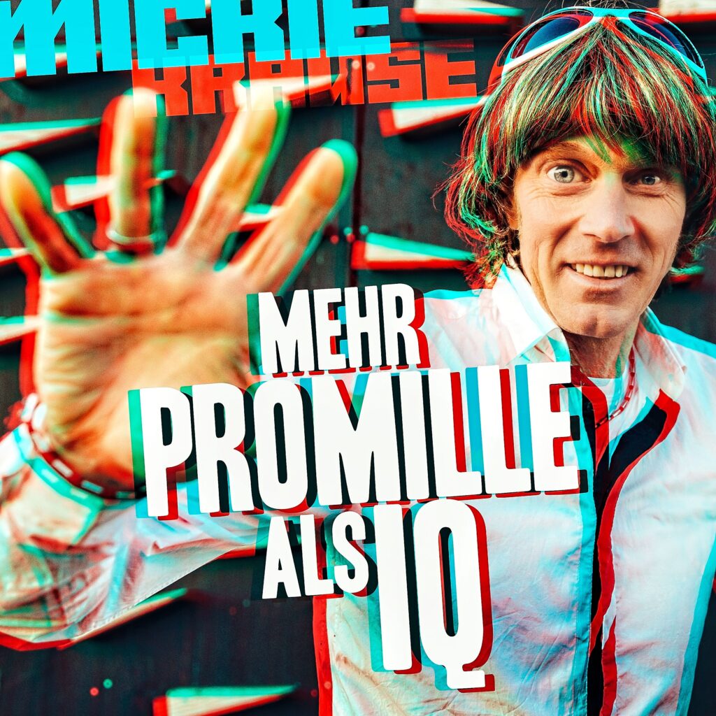 Mickie_Krause_Mehr_Promille_als_IQ