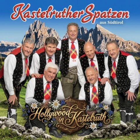 Kastelruther Spatzen Hollywood in Kastelruth